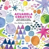 Acuarela creativa Guía paso a paso para principiantes