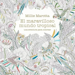 El maravilloso mundo tropical