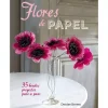 Flores de Papel 35 bonitos proyectos paso a paso