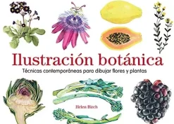 Ilustración botánica Técnicas contemporáneas para dibujar flores y plantas