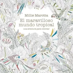 Maravilloso mundo tropical