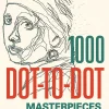The 1000 dot-to-dot Book Masterpieces