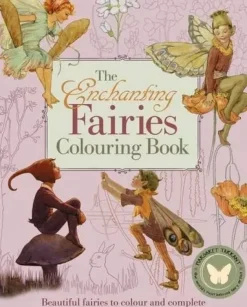 The Enchanting Fairies Colouring Book