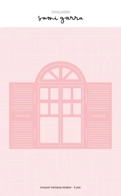 Troquel Ventana shaker Siempre Jane Sami Garra